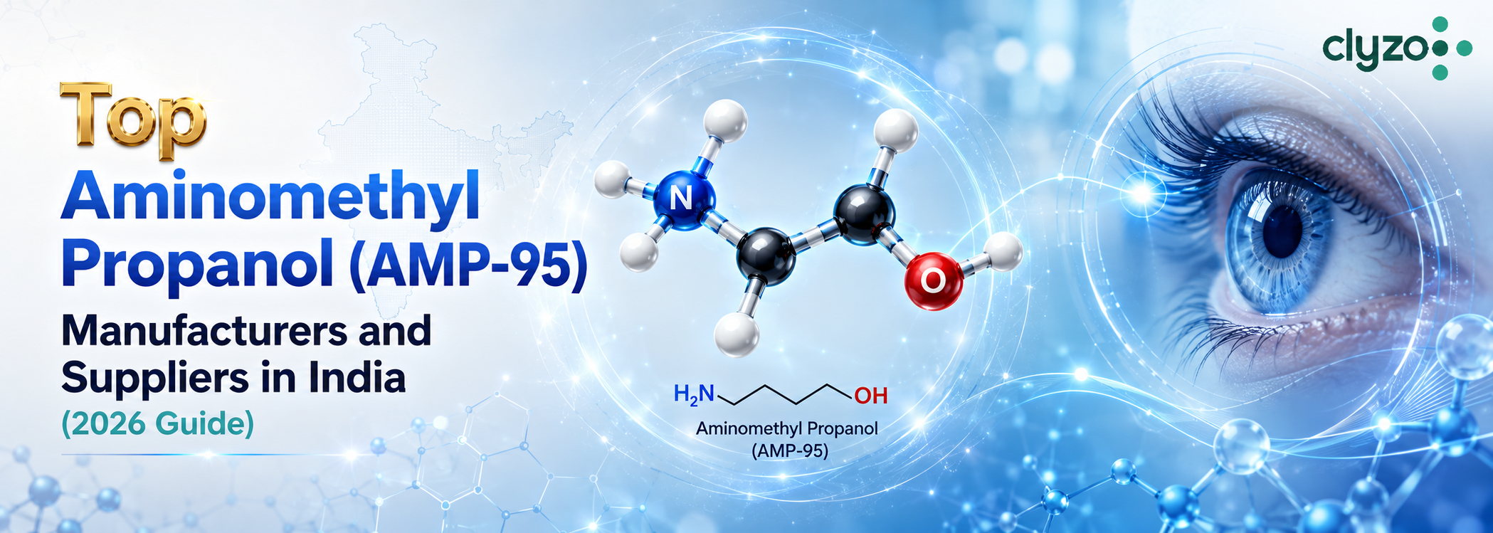 Top AMP-95 (Aminomethyl Propanol) Manufacturers and Suppliers in India (2026 Guide)
